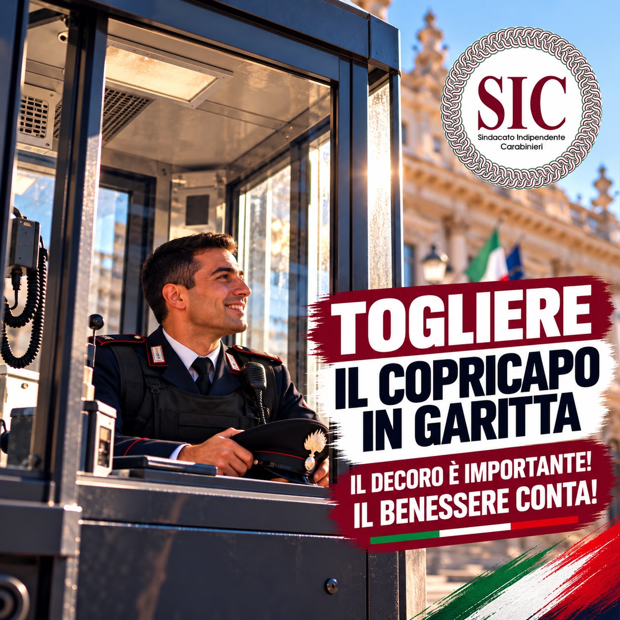 Carabiniere in garitta con il copricapo in mano: campagna SIC Togliere il copricapo in garitta